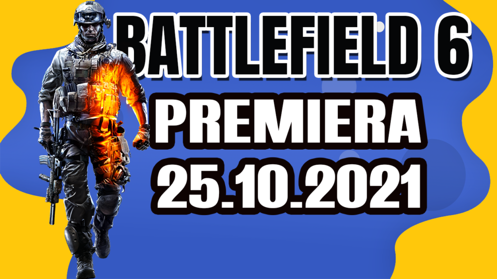 BATTLEFIELD: PREMIERA 25.10.2021? Zwiastun 5 maja? Nowe przecieki!