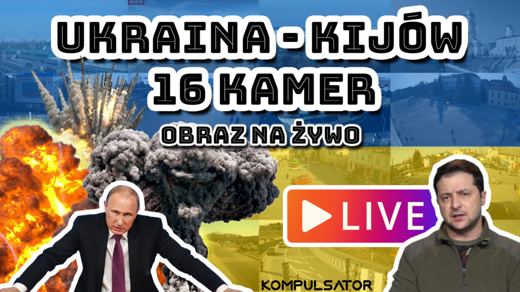 Kijów na Żywo - UKRAINA 16 Kamer Online